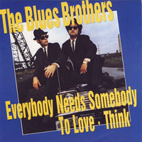 The Blues Brothers : Everybody Needs Somebody To Love / Think (7", Single, RE, Lar)