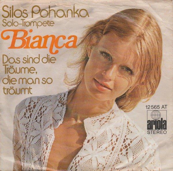Silos Pohanka* : Bianca (7", Single)