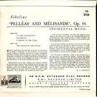 Royal Philharmonic Orchestra, Sir Thomas Beecham : "Pelléas And Mélisande", Op. 46 (7", EP, Mono)