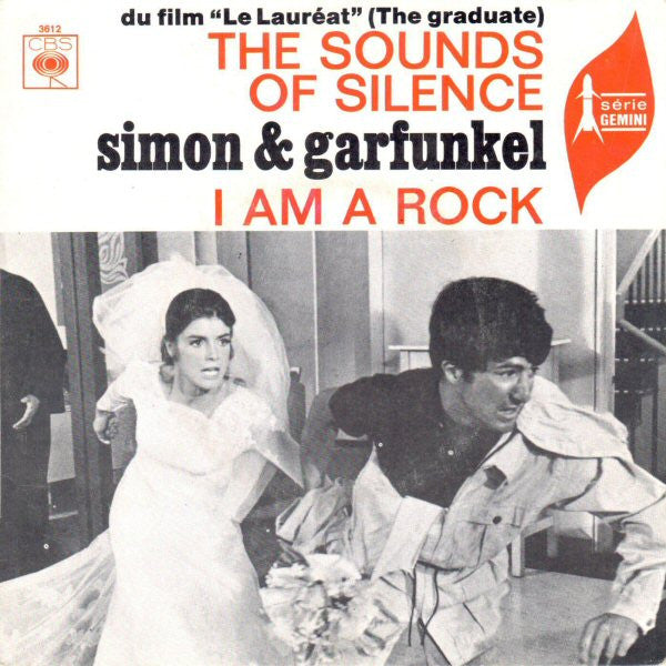 Simon & Garfunkel : The Sounds Of Silence / I Am A Rock (7", Single, RP, Inj)