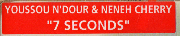 Youssou N'Dour & Neneh Cherry : 7 Seconds (12", Single)