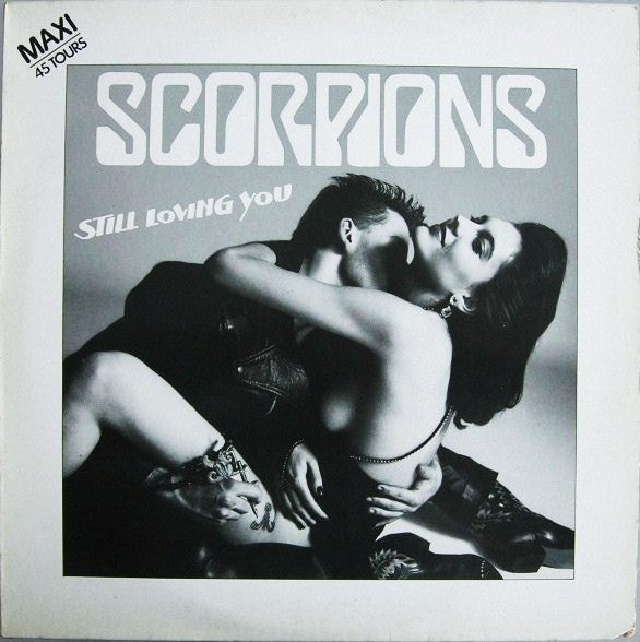 Scorpions : Still Loving You (12", Maxi)