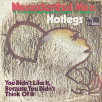 Hotlegs : Neanderthal Man (7", Single, Mono)