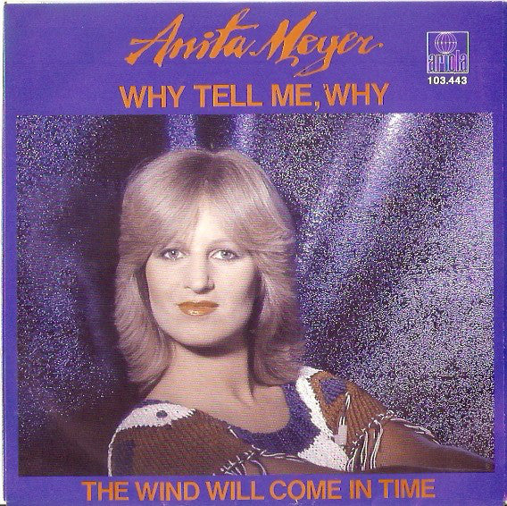 Anita Meyer : Why Tell Me, Why (7", Single)