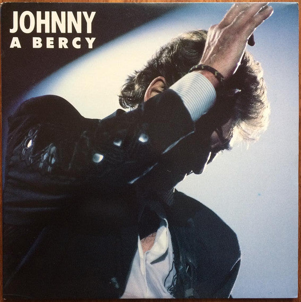 Johnny* : Johnny À Bercy (2xLP, Album, Gat)