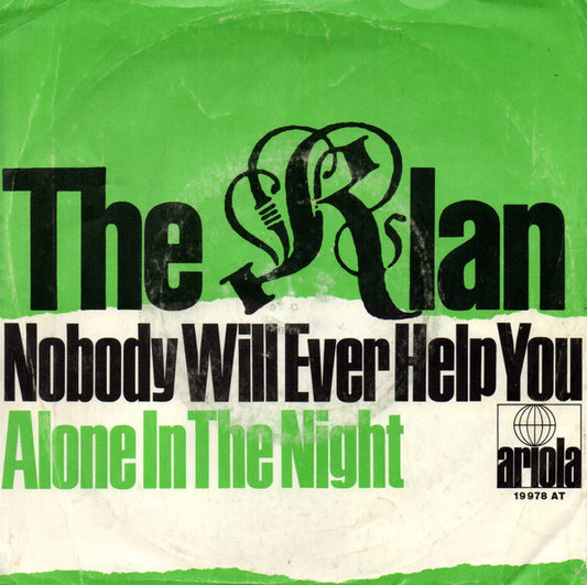 The Klan (2) : Nobody Will Ever Help You (7")
