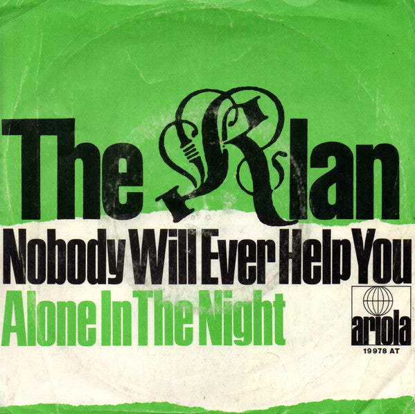 The Klan (2) : Nobody Will Ever Help You (7")