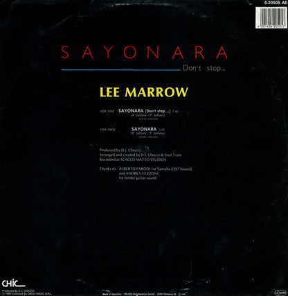 Lee Marrow : Sayonara (Don't Stop...) (12", Maxi, Ora)