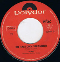 Liliane : Schuld Bist Du Daran / Du Hast Dich Verändert (7", Single)