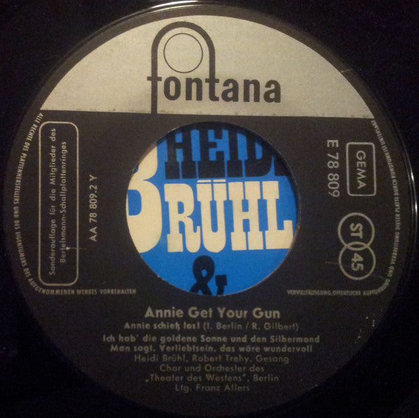 Heidi Brühl & Robert Trehy : Annie Get Your Gun (Annie Schiess Los!) (7", Club)