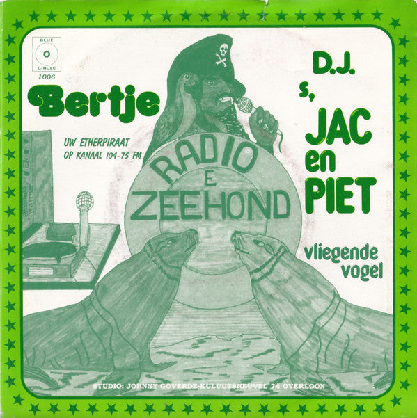 Bertje* : Radio De Zeehond (7", Single)