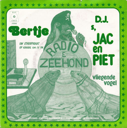 Bertje* : Radio De Zeehond (7", Single)