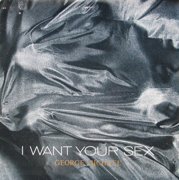 George Michael : I Want Your Sex (12", Single)