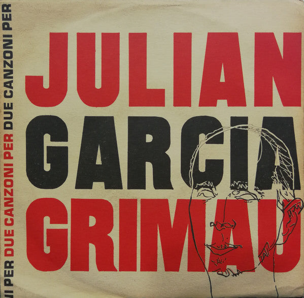 Margot (7) / Anonimo Di Madrid* : Due Canzoni Per Julian Garcia Grimau (7")