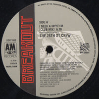 The 28th St Crew* : I Need A Rhythm (12")