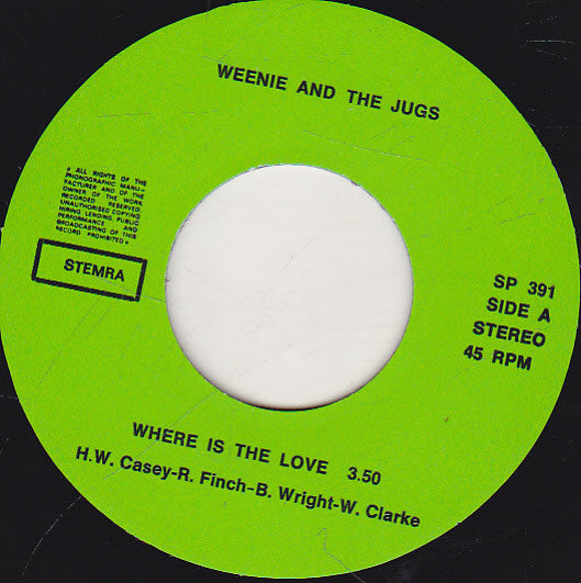 Weenie And The Jugs : Where Is The Love (7", Single)
