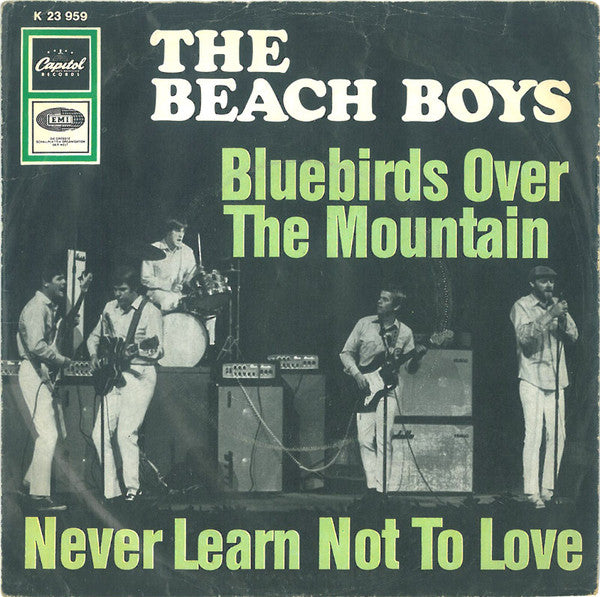 The Beach Boys : Bluebirds Over The Mountain / Never Learn Not To Love (7", Single)