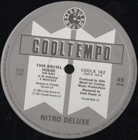 Nitro Deluxe : This Brutal House (12", RE)