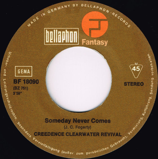 Creedence Clearwater Revival : Someday Never Comes (7", Single)
