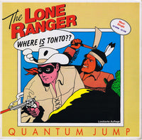 Quantum Jump : The Lone Ranger (12", Maxi, Ltd)