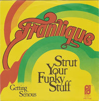 Frantique : Strut Your Funky Stuff (7", Single)