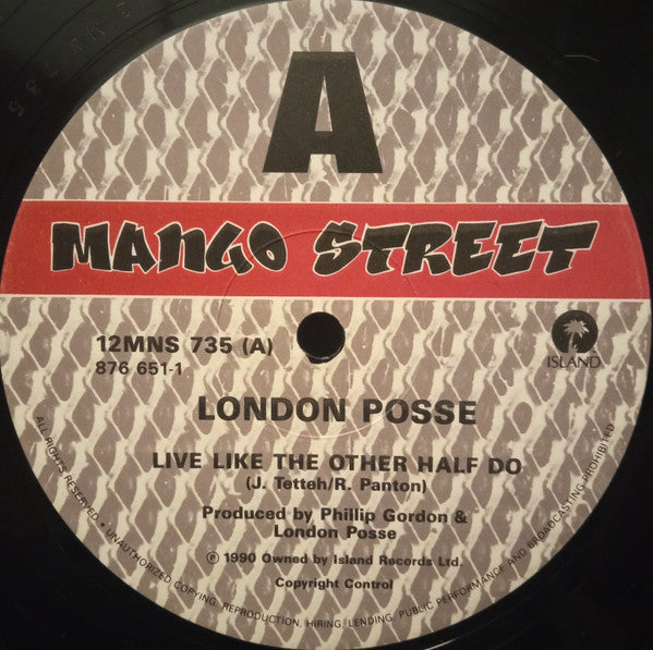 London Posse : Live Like The Other Half Do / Money Mad (12")