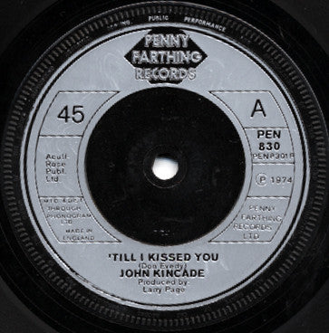 John Kincade : ('Til) I Kissed You (7", Single)