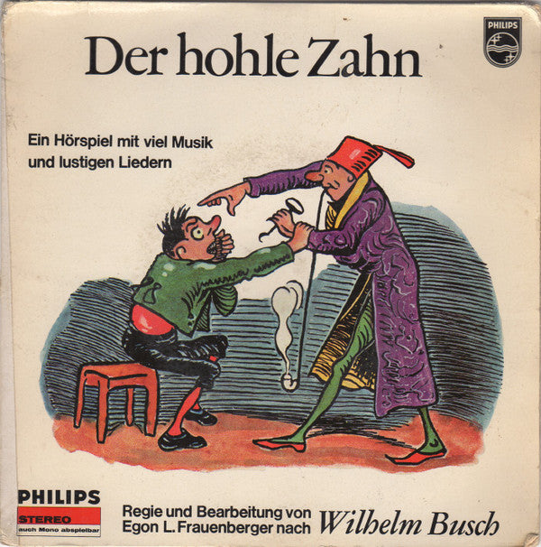 Egon L. Frauenberger Nach Wilhelm Busch : Der Hohle Zahn (7", EP)