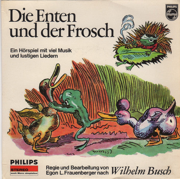 Egon L. Frauenberger Nach Wilhelm Busch : Die Enten Und Der Frosch (7", EP)