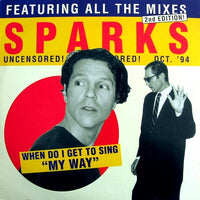 Sparks : When Do I Get To Sing "My Way" (2x12")