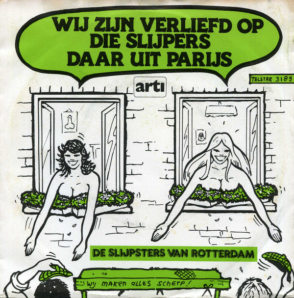 De Slijpsters Van Rotterdam : Wij Zijn Verliefd Op Die Slijpers Daar Uit Parijs (7", Single)