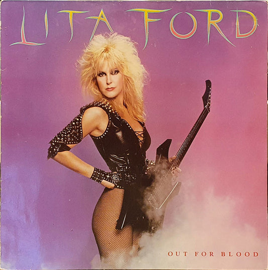 Lita Ford, The Lita Ford Band : Out For Blood (LP, Album, Alt)