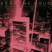 Beat The Drum : This City (12", Maxi)