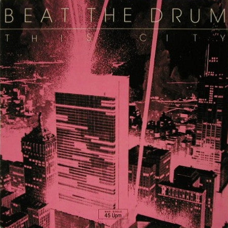Beat The Drum : This City (12", Maxi)