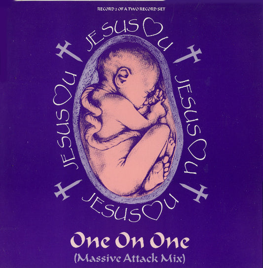 Jesus Loves You : One On One (Massive Attack Mix) (12", Single)