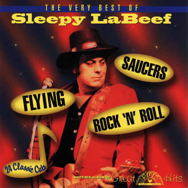 Sleepy La Beef : The Very Best Of Sleepy LaBeef - Flying Saucers Rock 'N' Roll (CD, Comp)