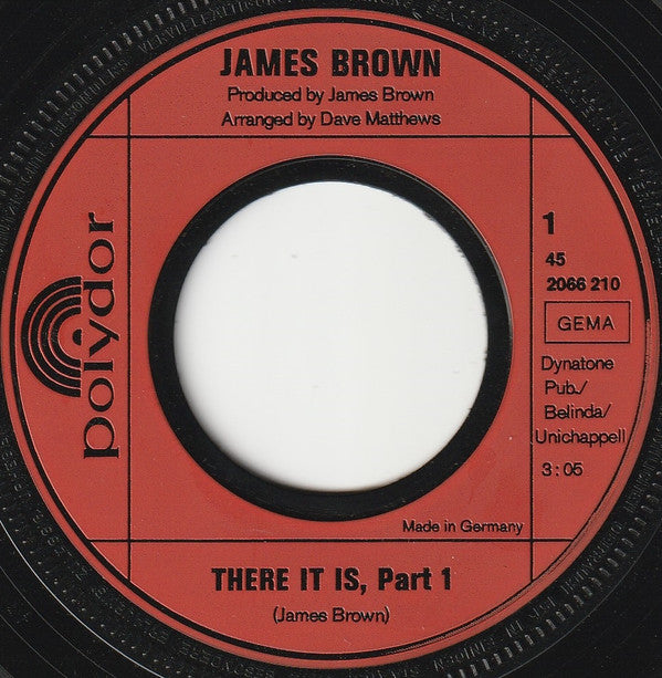 James Brown : There It Is (Part One & Two) (7", Single)