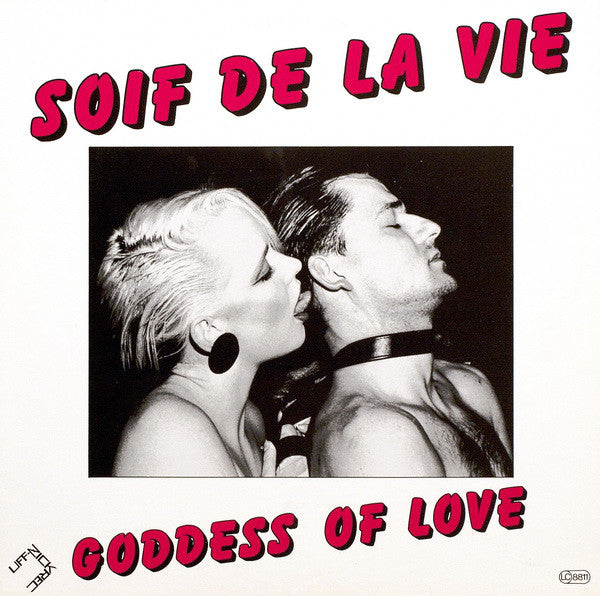 Soif De La Vie : Goddess Of Love (12", Maxi)