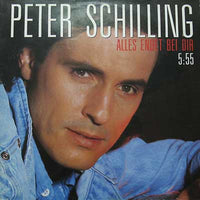 Peter Schilling : Alles Endet Bei Dir (12")