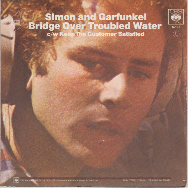 Simon And Garfunkel* : Bridge Over Troubled Water c/w Keep The Customer Satisfied (7", Single)