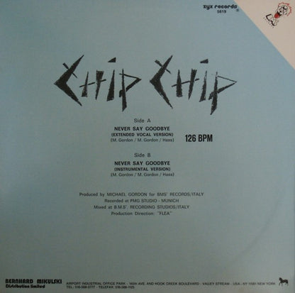 Chip Chip : Never Say Goodbye (12", Maxi)
