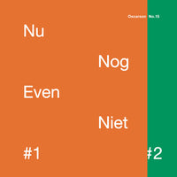 Nu Nog Even Niet : #1 & #2 (LP, Album)