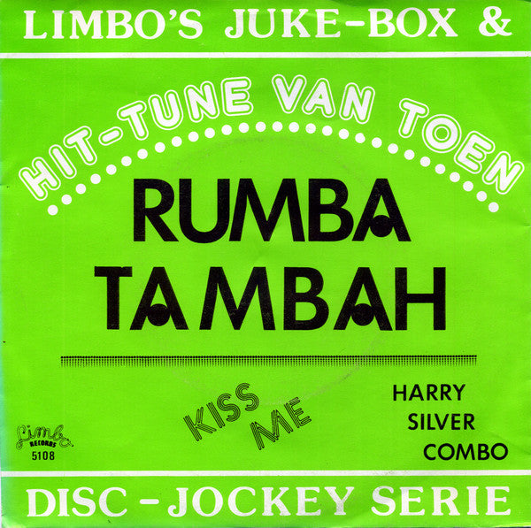 Harry Silver Combo : Rumba Tambah (7", Single)