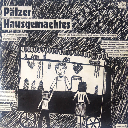 Klaus Schachter Mit Seinen Pälzer Krischern* : Pälzer Hausgemachtes (7", Single)