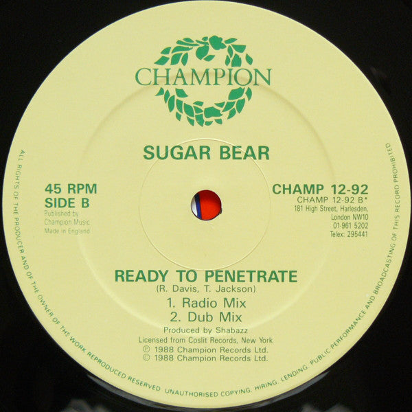 Sugar Bear : Don't Scandalize Mine / Ready To Penetrate (12")
