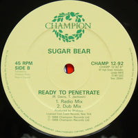 Sugar Bear : Don't Scandalize Mine / Ready To Penetrate (12")