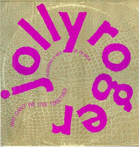 Jolly Roger Featuring E-Mix : Why Can't We Live Together (12", Single)