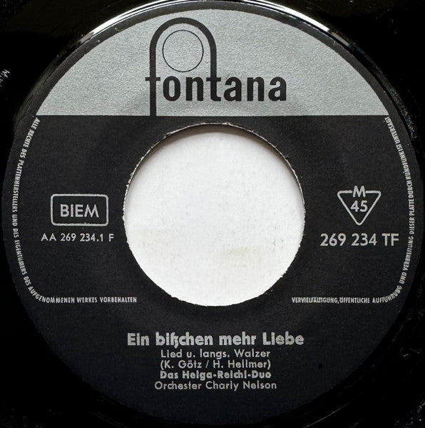 Helga-Reichl-Duo* : Der Ring Mit Deinem Namen / Ein Bißchen Mehr Liebe (7", Mono)