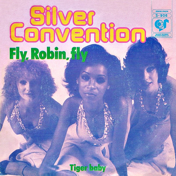 Silver Convention : Fly, Robin, Fly (7", Single)