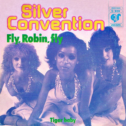 Silver Convention : Fly, Robin, Fly (7", Single)